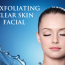 Exfoliating Clear Skin Facial